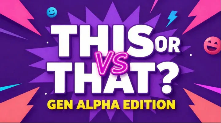 Gen Alpha This or That youth group game