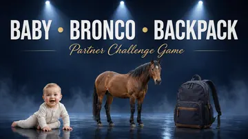 Baby, Bronco, Backpack Stage Game