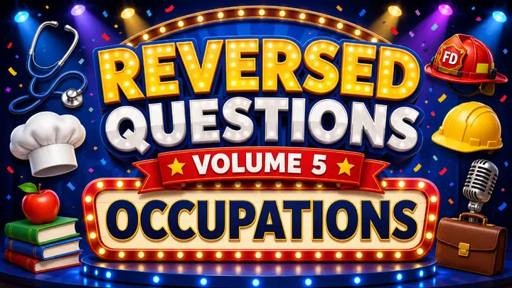 Reversed Questions: Occupations — Volume 5 youth group game